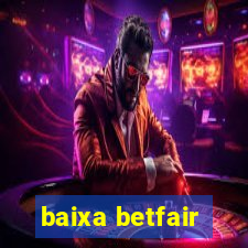 baixa betfair